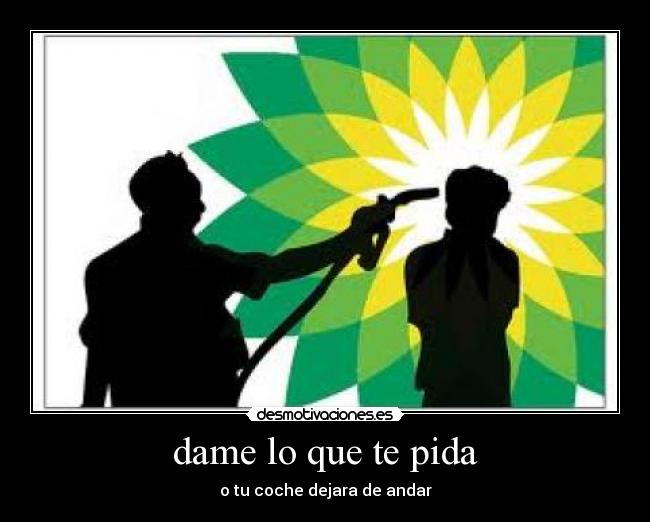 dame lo que te pida -