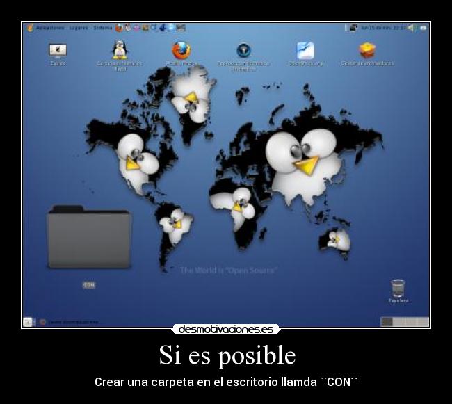 Si es posible - Crear una carpeta en el escritorio llamda ``CON´´