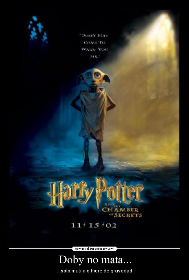 Doby no mata... - ...solo mutila o hiere de gravedad