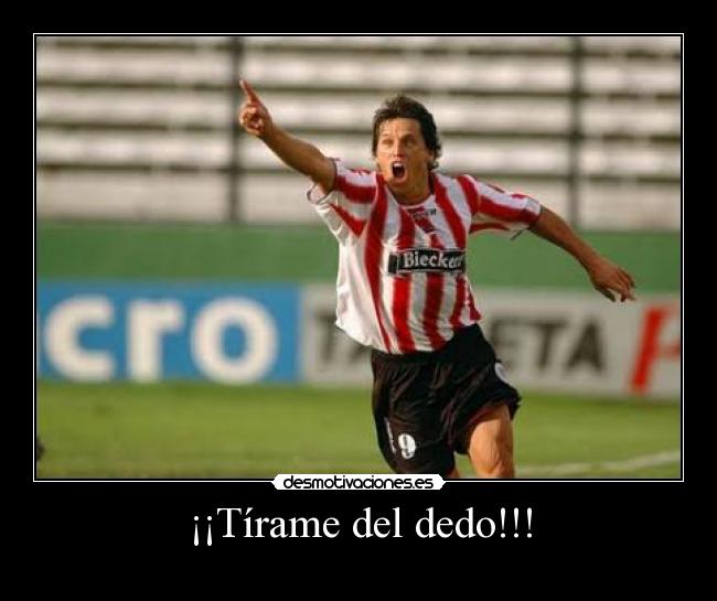 ¡¡Tírame del dedo!!! - 