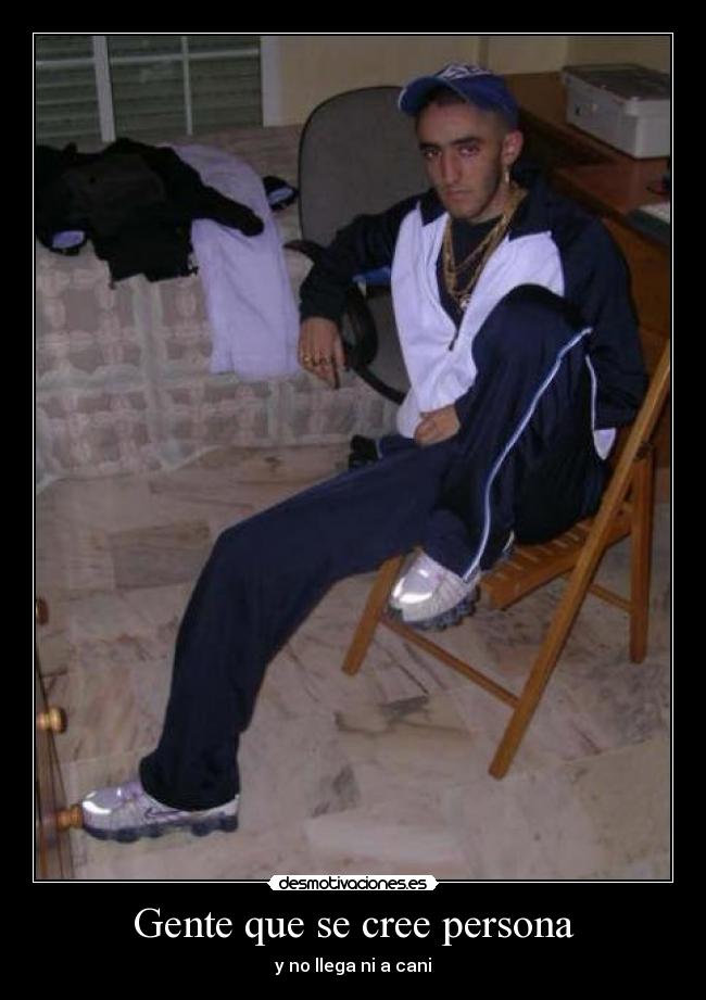 Gente que se cree persona - 
