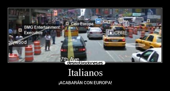 Italianos - ¡ACABARÁN CON EUROPA!