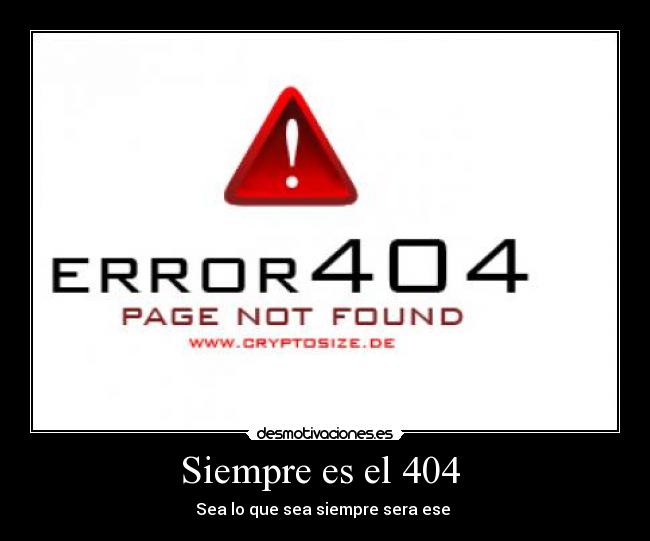 Siempre es el 404  - 