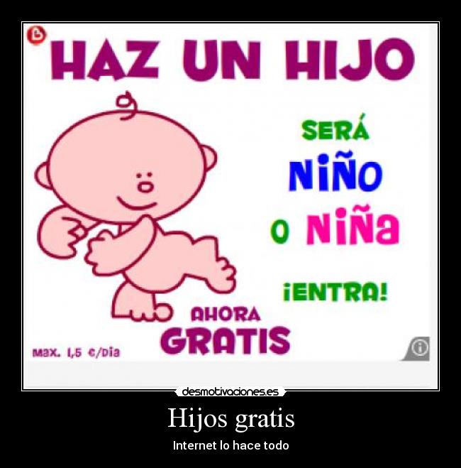 Hijos gratis - 
