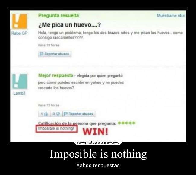 carteles imposible imposible nothing desmotivaciones