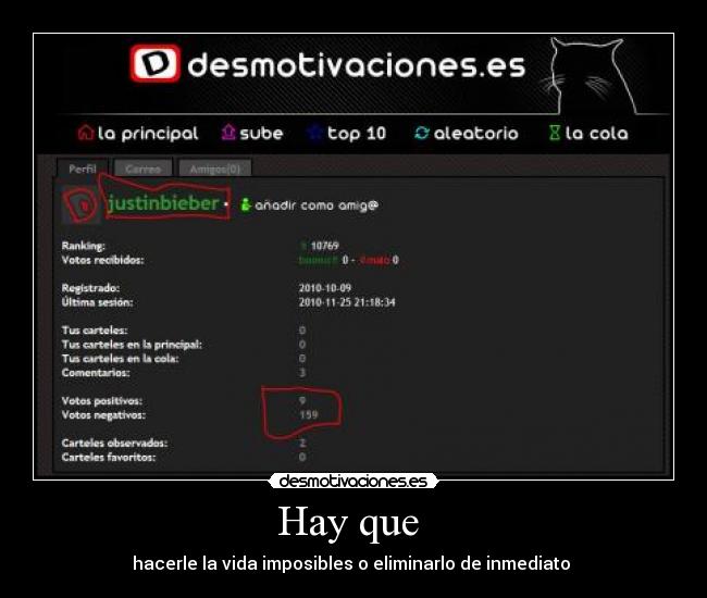 Hay que - hacerle la vida imposibles o eliminarlo de inmediato