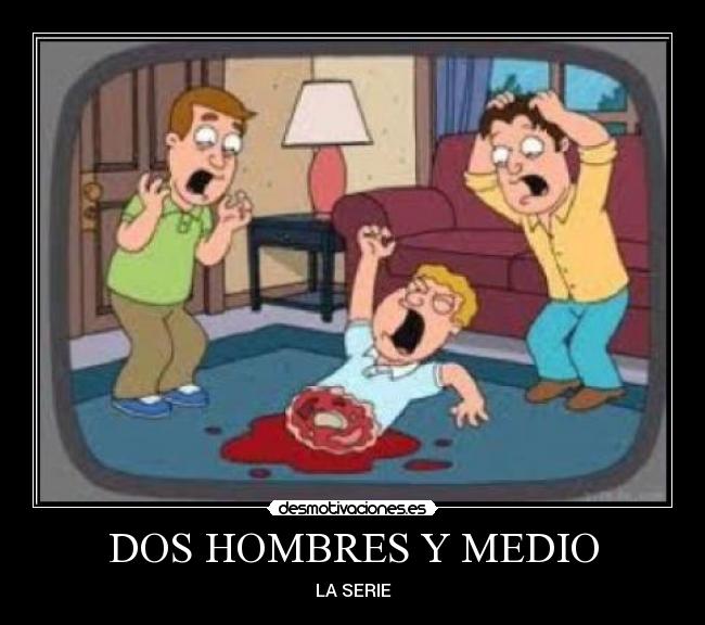 DOS HOMBRES Y MEDIO -