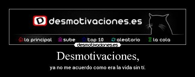 Desmotivaciones, -