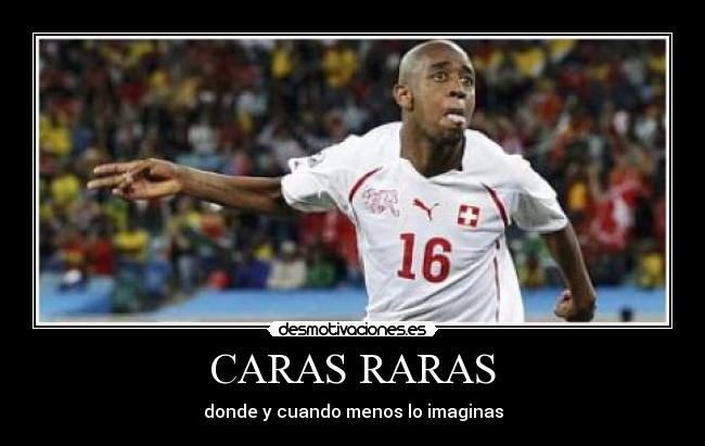 CARAS RARAS - donde y cuando menos lo imaginas