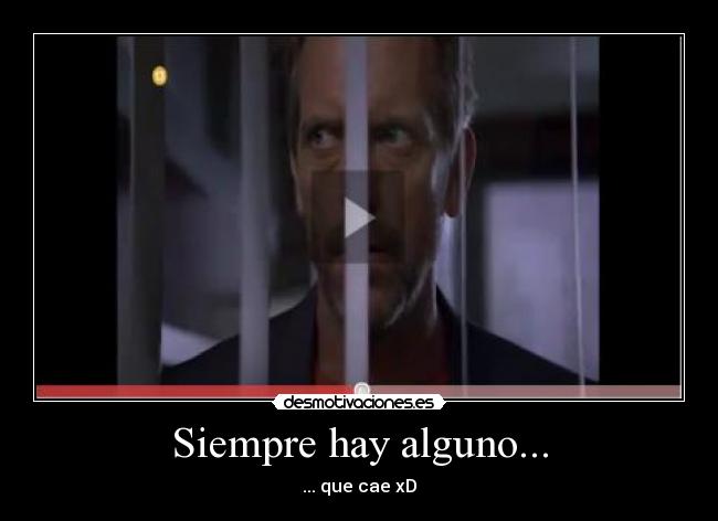 Siempre hay alguno... -