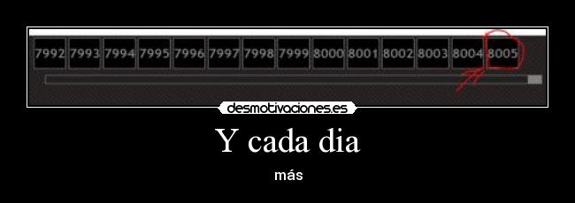 Y cada dia -
