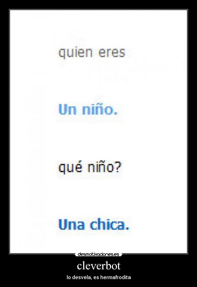 carteles cleverbot desmotivaciones