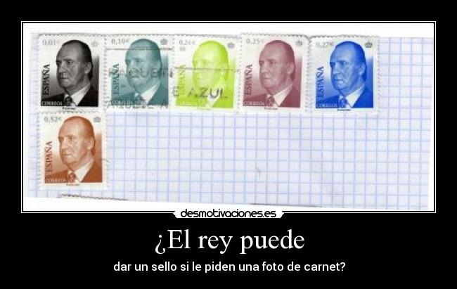 ¿El rey puede -