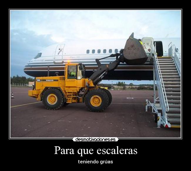 Para que escaleras -