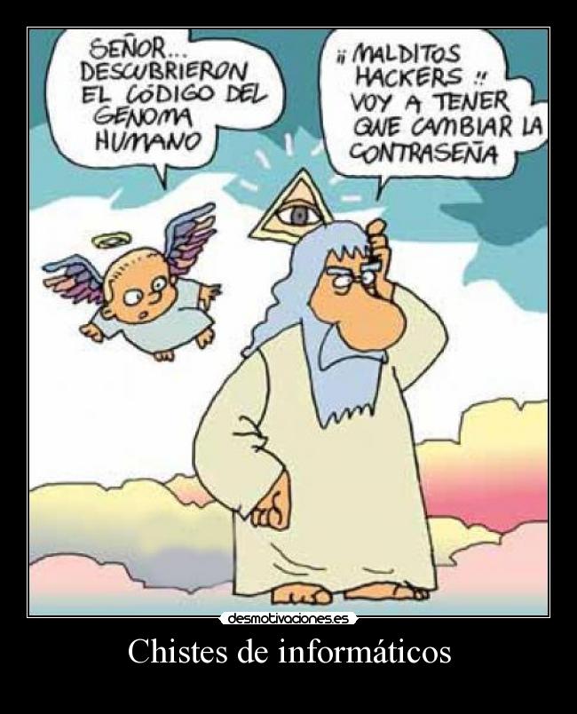 Chistes de informáticos | Desmotivaciones