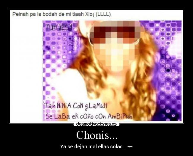 Chonis... -