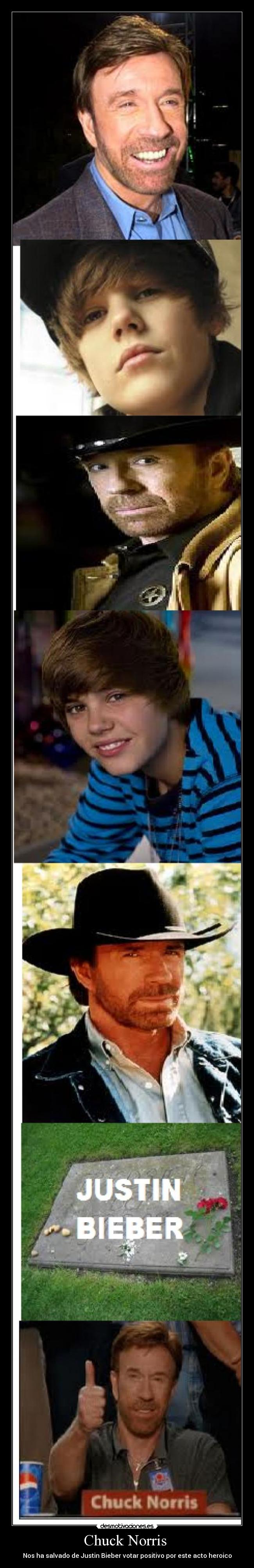 Chuck Norris - Nos ha salvado de Justin Bieber votar positivo por este acto heroico