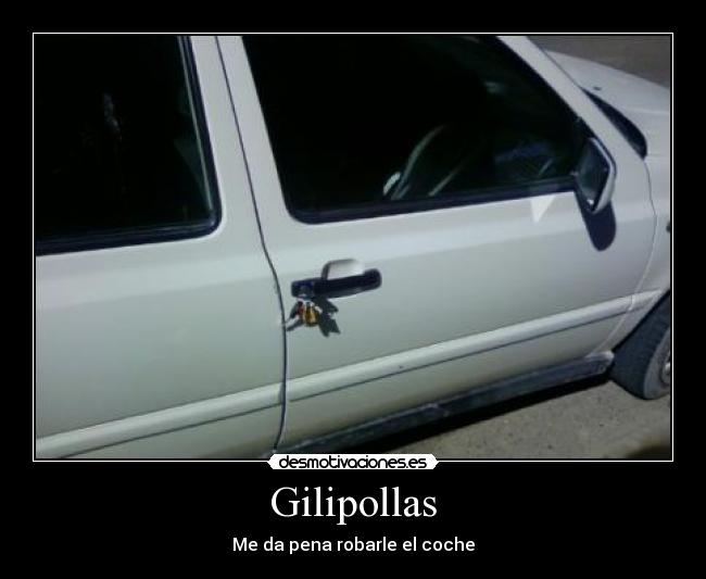 Gilipollas -