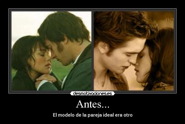 Antes... - El modelo de la pareja ideal era otro