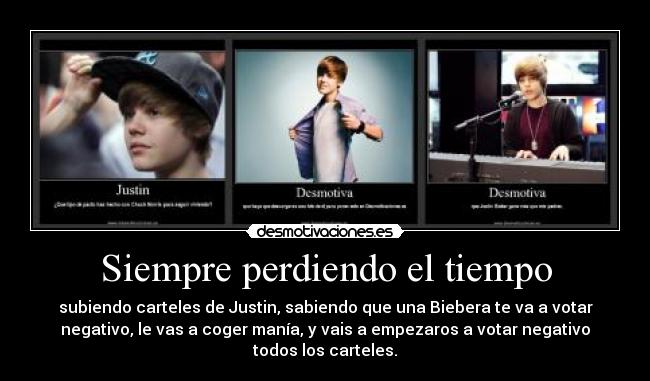 carteles justin bieber desmotiva desmotivaciones