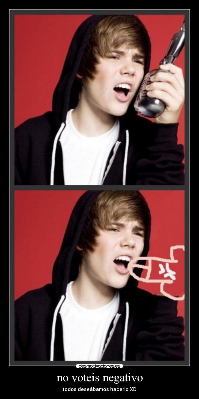 no voteis negativo - todos deseábamos hacerlo XD