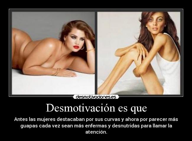 Desmotivación es que -