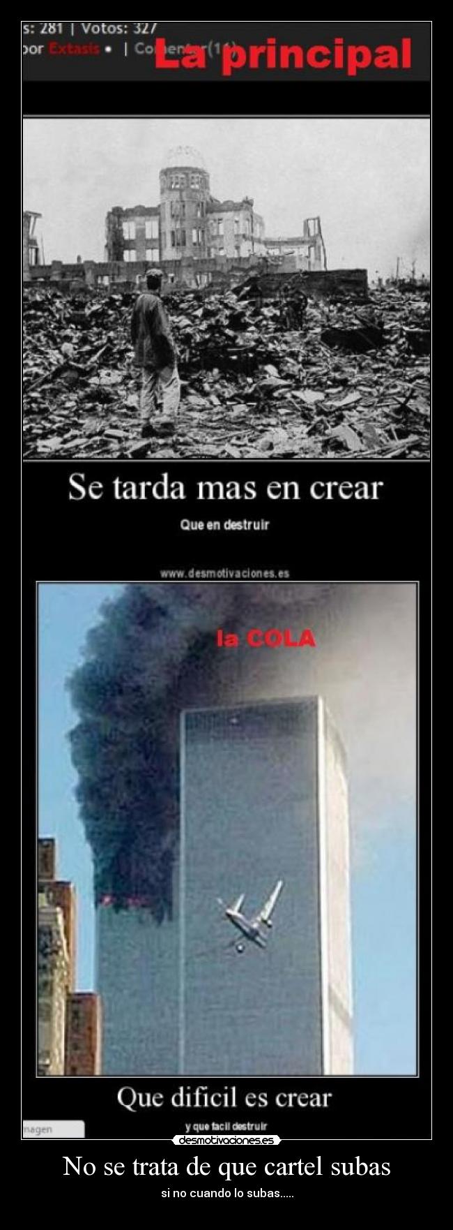 No se trata de que cartel subas -