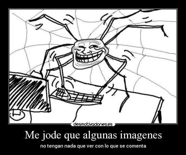 Me jode que algunas imagenes -