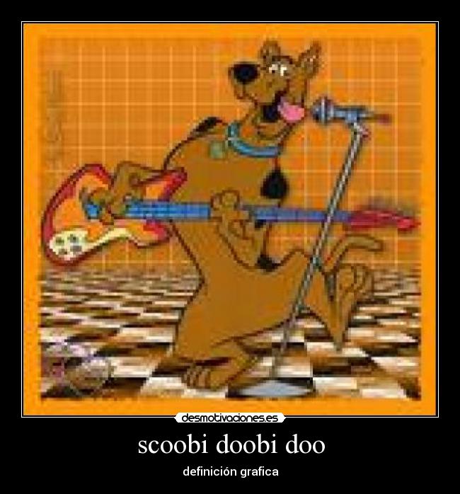 scoobi doobi doo - definición grafica