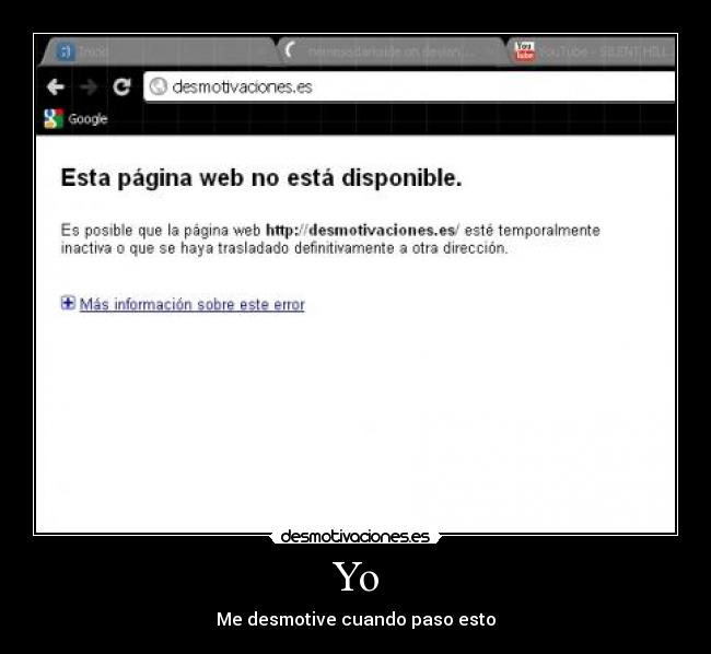 Yo - Me desmotive cuando paso esto