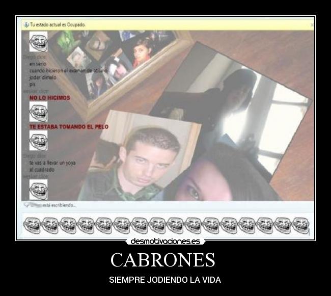 CABRONES - SIEMPRE JODIENDO LA VIDA