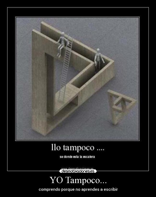 YO Tampoco... - 