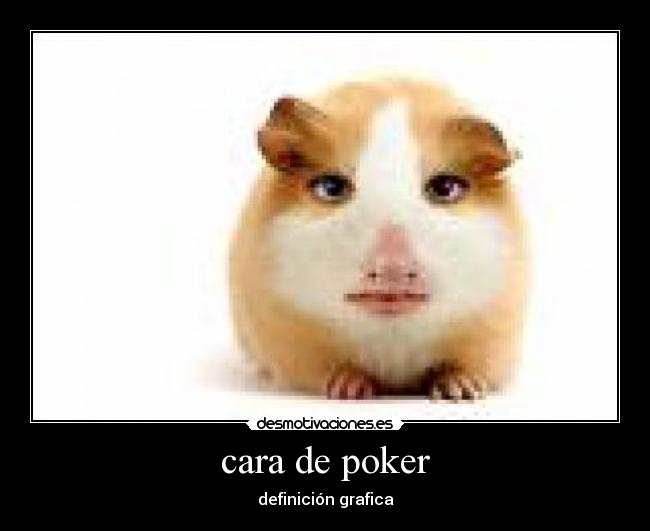 cara de poker - definición grafica