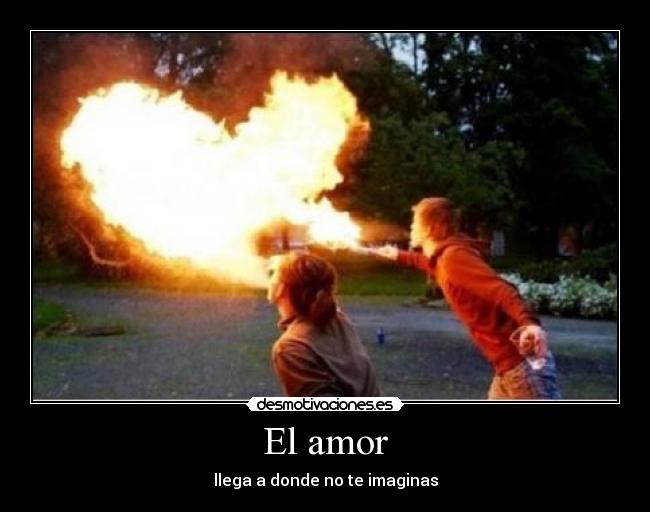 carteles amor corazon fuego amor desmotivaciones