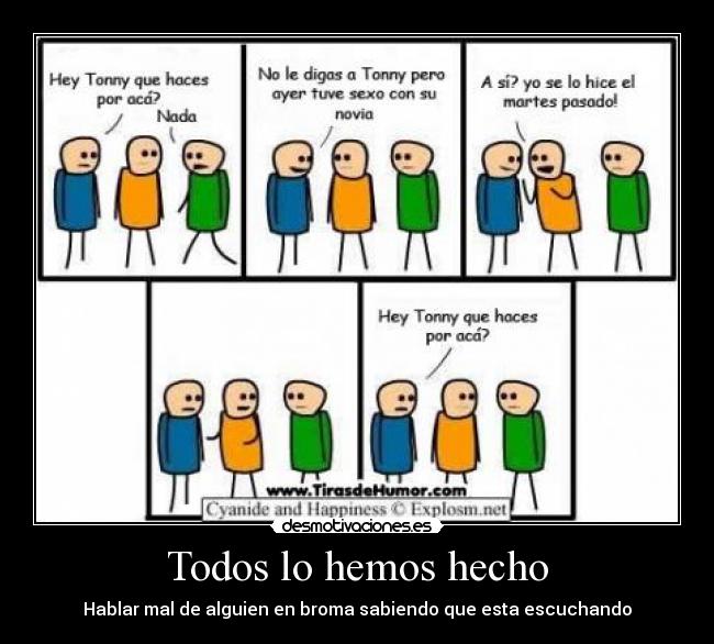 Todos lo hemos hecho -