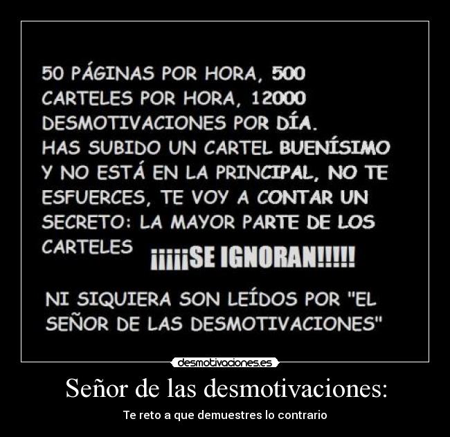 Señor de las desmotivaciones: -