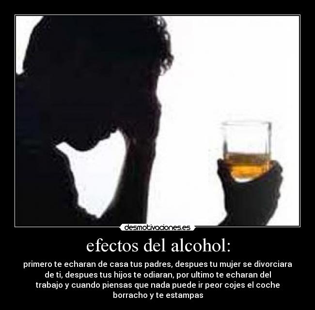 efectos del alcohol: - 