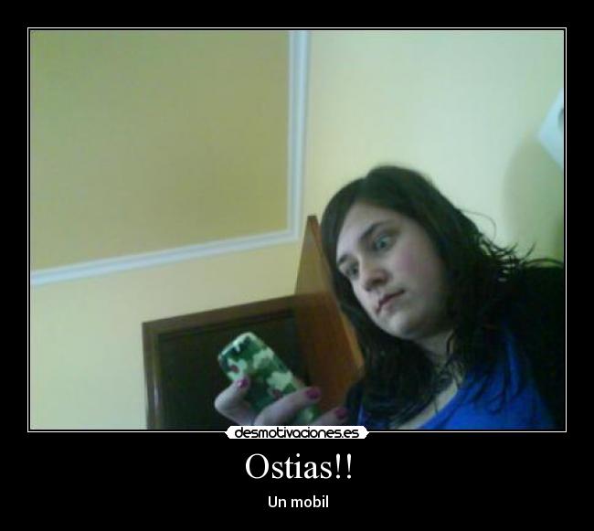 Ostias!! - Un mobil