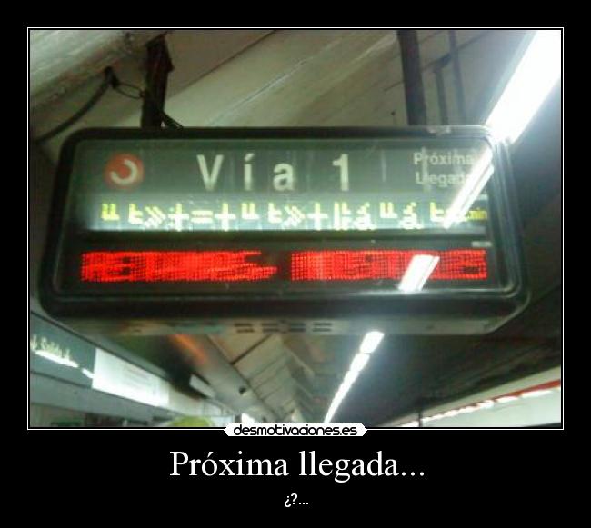 carteles proxima llegada cercanias renfe tiempo espera tren desmotivaciones