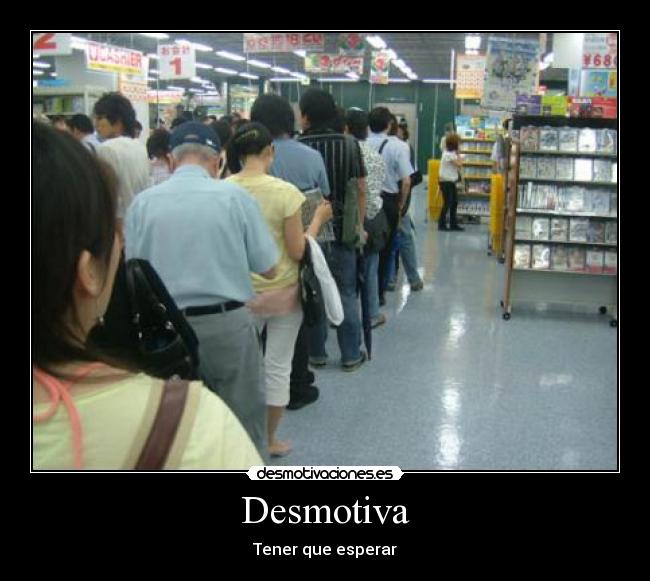 Desmotiva - Tener que esperar