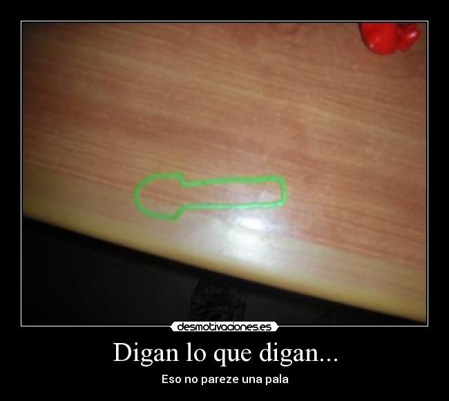 Digan lo que digan... - 