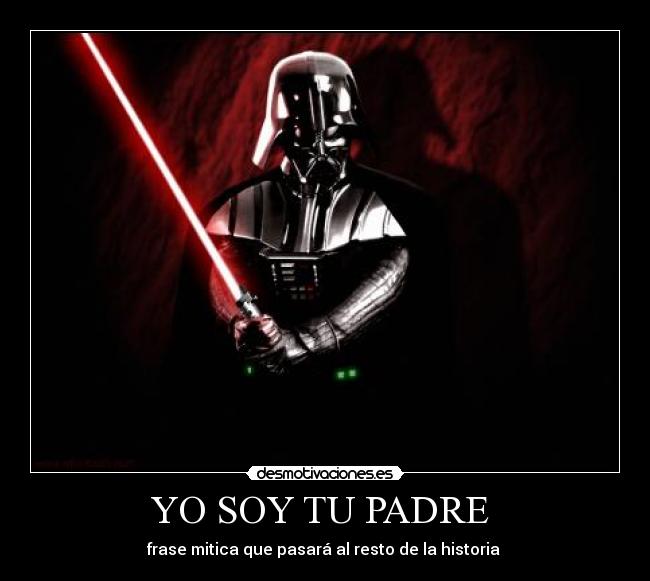 YO SOY TU PADRE  - 