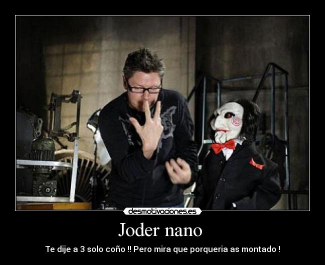 Joder nano -