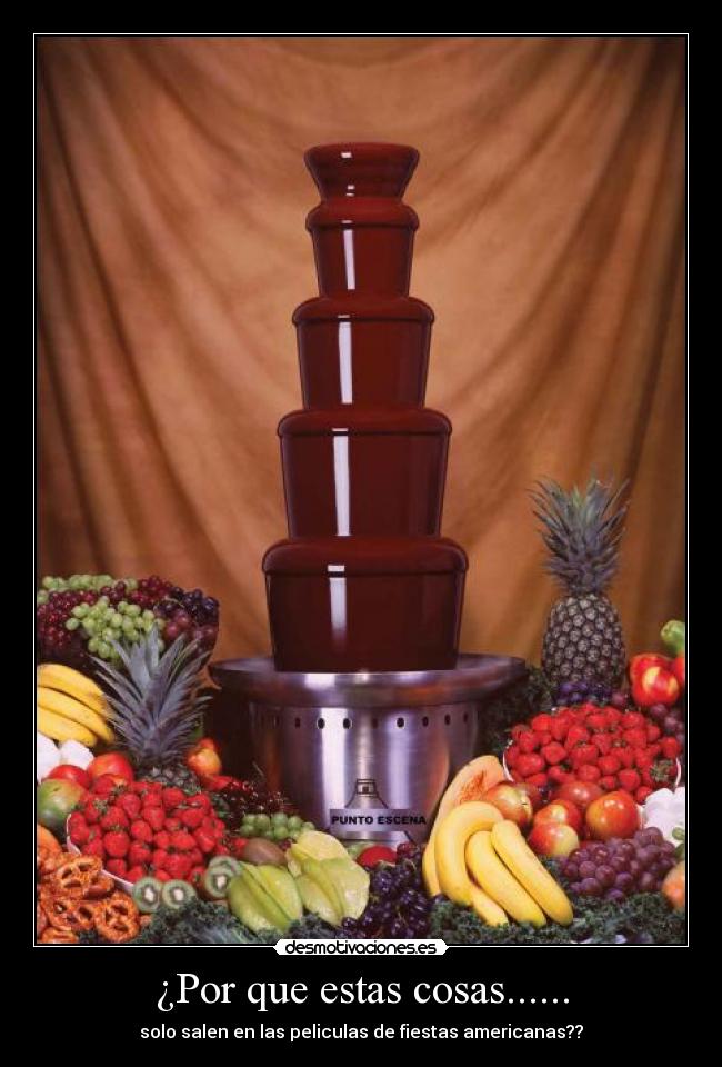 ¿Por que estas cosas...... - solo salen en las peliculas de fiestas americanas??