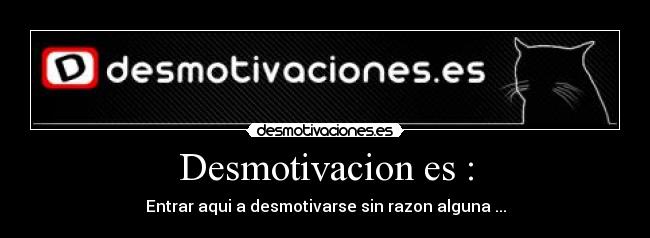 carteles desmotivacion desmotivaciones