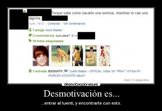Desmotivación es... - ...entrar al tuenti, y encontrarte con esto.