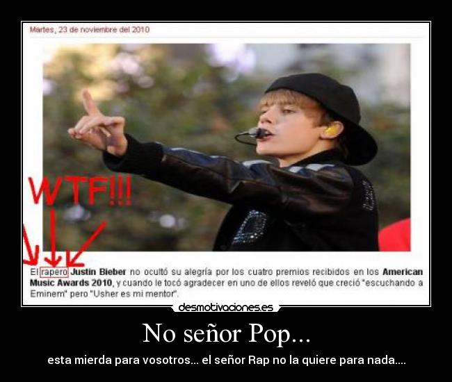 No señor Pop... -