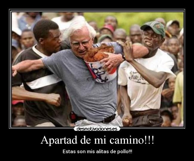 Apartad de mi camino!!! - 