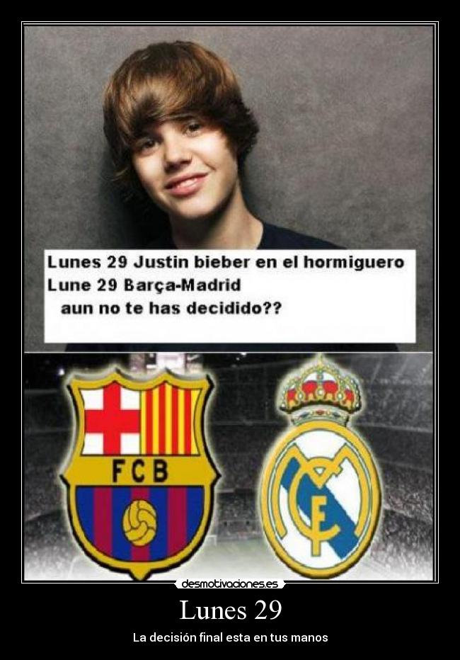 carteles barcamadridjustin bieber desmotivaciones