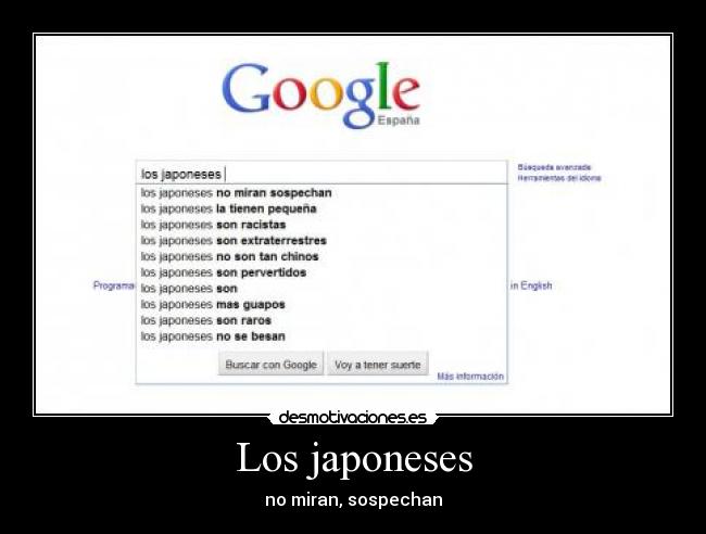 Los japoneses - no miran, sospechan